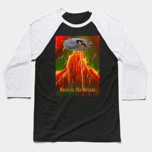 Marie Vs. the Volcano Baseball T-Shirt